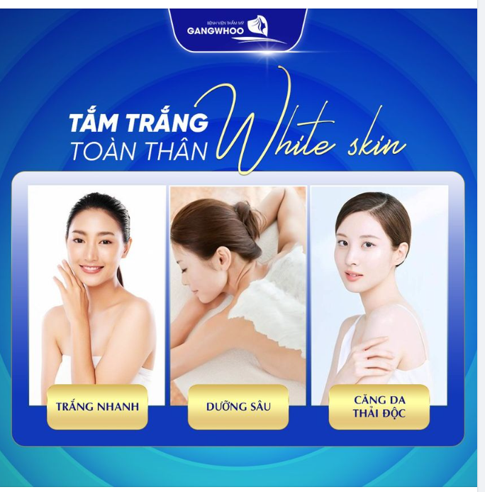 TẮM TRẮNG TOÀN THÂN WHITE SKIN DƯỠNG SÂU TRẮNG NHANH CHỈ SAU 1 LIỆU TRÌNH