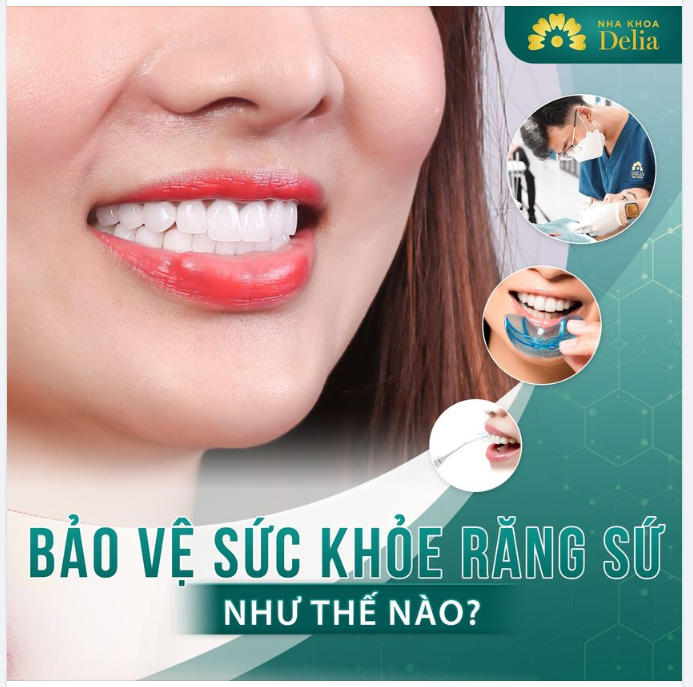 Bác sĩ Delia hướng dẫn cách chăm sóc răng sứ luôn bền đẹp