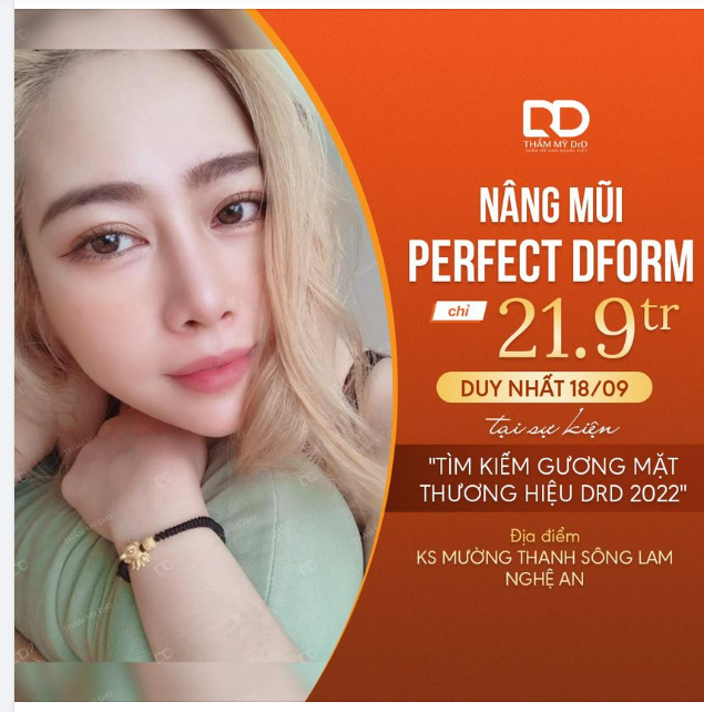 NÂNG MŨI PERFECT DFORM CHỈ 21,9tr DÀNH CHO KHÁCH HÀNG TẠI SỰ KIỆN TÌM KIẾM GƯƠNG MẶT THƯƠNG HIỆU DrD