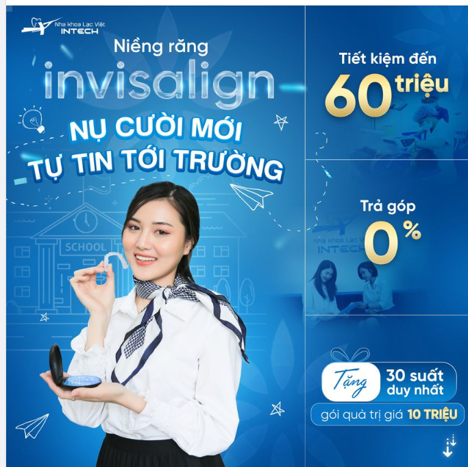 NỤ CƯỜI MỚI - TỰ TIN TỚI TRƯỜNG CÙNG INVISALIGN