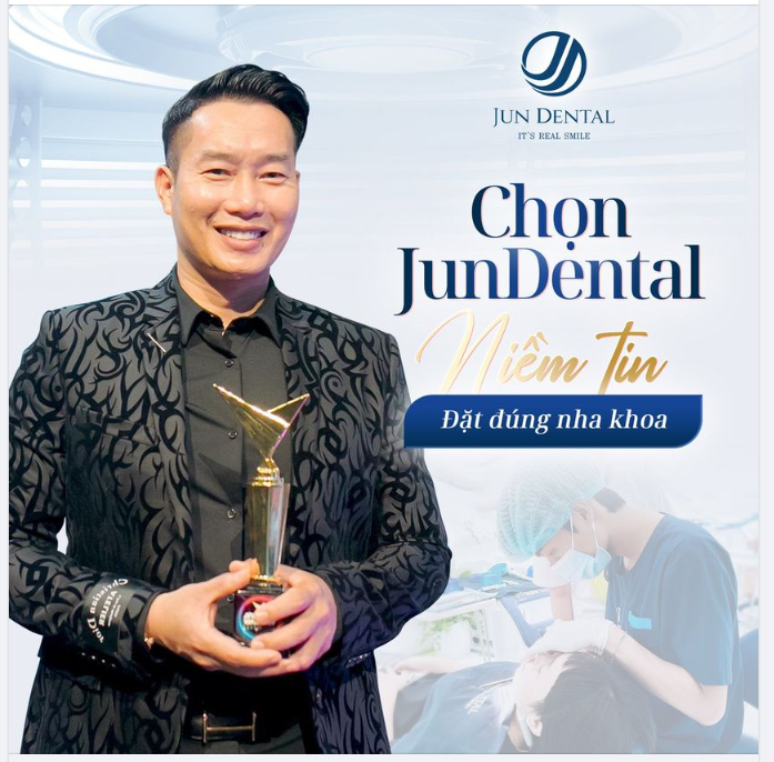 SAU RẤT NHIỀU NƠI, JUN DENTAL VẪN LÀ SỰ LỰA CHỌN SỐ 1