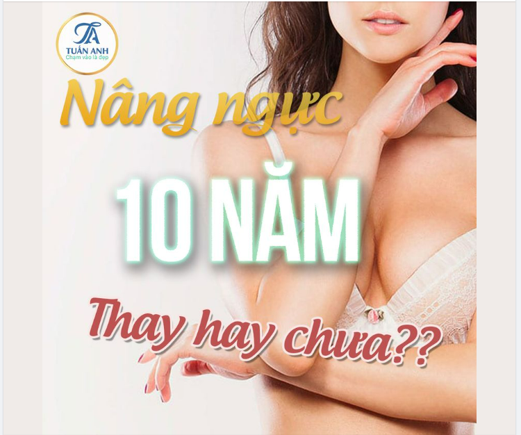 TÚI NGỰC 10 NĂM TUỔI LIỆU ĐÃ PHẢI THAY!