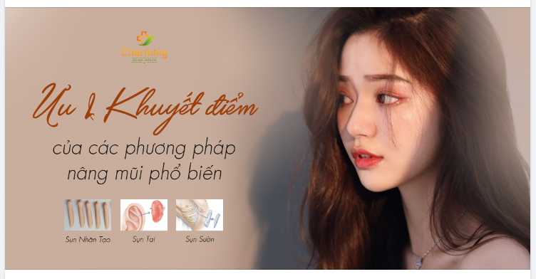 ƯU VÀ KHUYẾT ĐIỂM CỦA CÁC PHƯƠNG PHÁP NÂNG MŨI PHỔ BIẾN