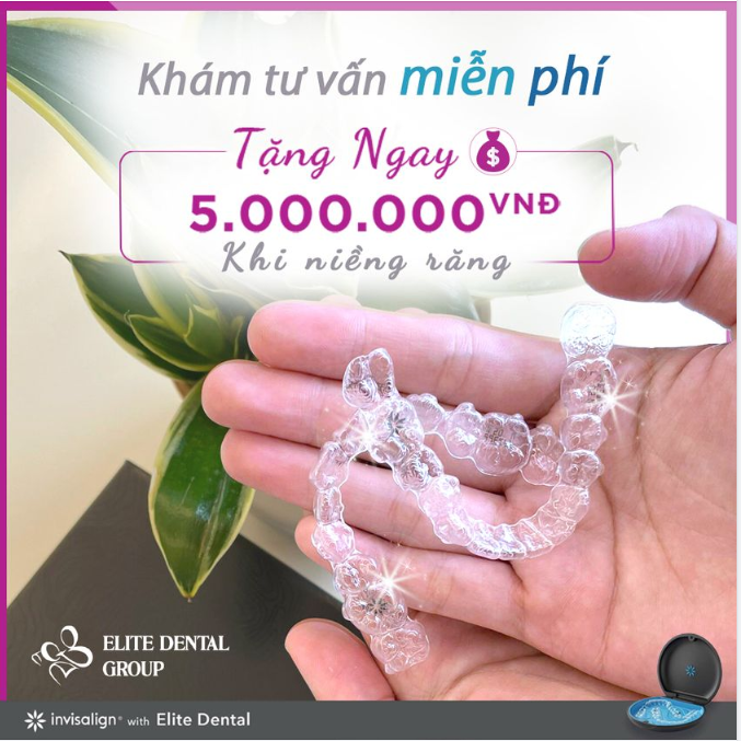 Niềng răng Invisalign chọn Elite Dental