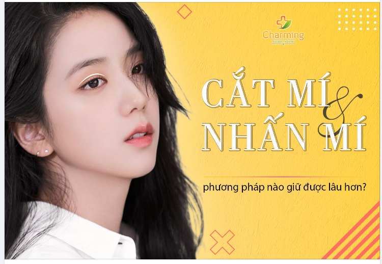 HIỆU QUẢ NHẤN MÍ HAY CẮT MÍ GIỮ ĐƯỢC LÂU HƠN?
