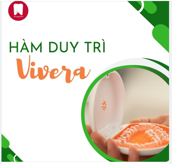 GIỮ GÌN NỤ CƯỜI LUÔN RẠNG RỠ VỚI HÀM DUY TRÌ VIVERA