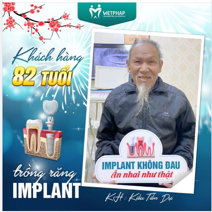 KHÁCH HÀNG 82 TUỔI MONG MUỐN TRỒNG RĂNG IMPLANT ĐỂ ĂN TẾT VỚI CON CHÁU