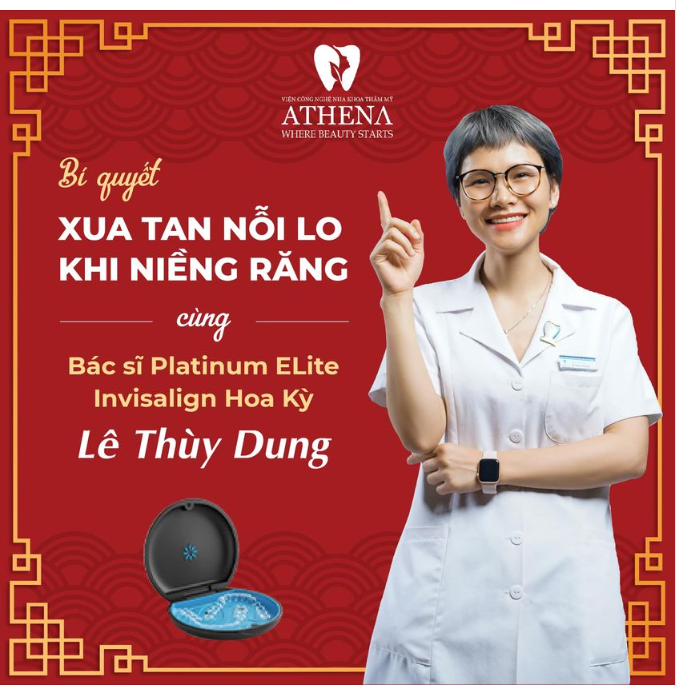 BÍ QUYẾT XUA TAN NỖI LO KHI NIỀNG RĂNG BỞI BÁC SĨ NIỀNG RĂNG PLATINUM INVISALIGN LÊ THÙY DUNG