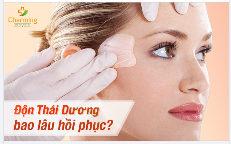 ĐỘN THÁI DƯƠNG BAO LÂU HỒI PHỤC?