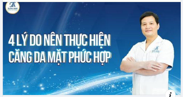 4 LÝ DO NÊN THỰC HIỆN CĂNG DA MẶT