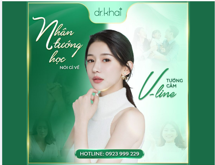 NHÂN TƯỚNG HỌC NÓI GÌ VỀ TƯỚNG CẰM V-LINE?