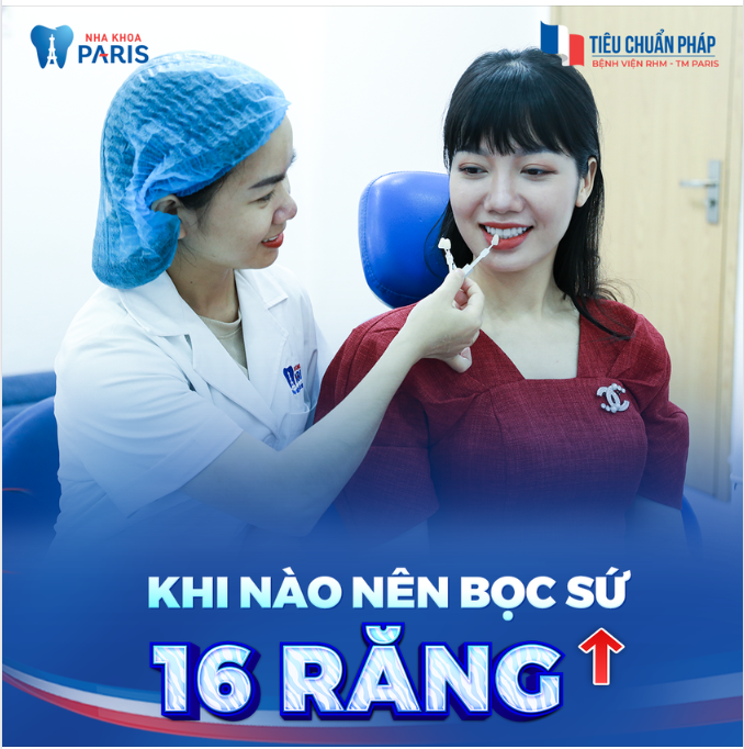 KHI NÀO NÊN BỌC SỨ TỪ 16 RĂNG ĐẾN TOÀN HÀM?