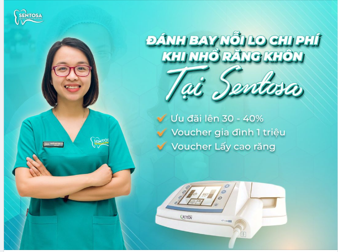 ĐÁNH BAY NỖI LO CHI PHÍ KHI NHỔ RĂNG KHÔN TẠI SENTOSA