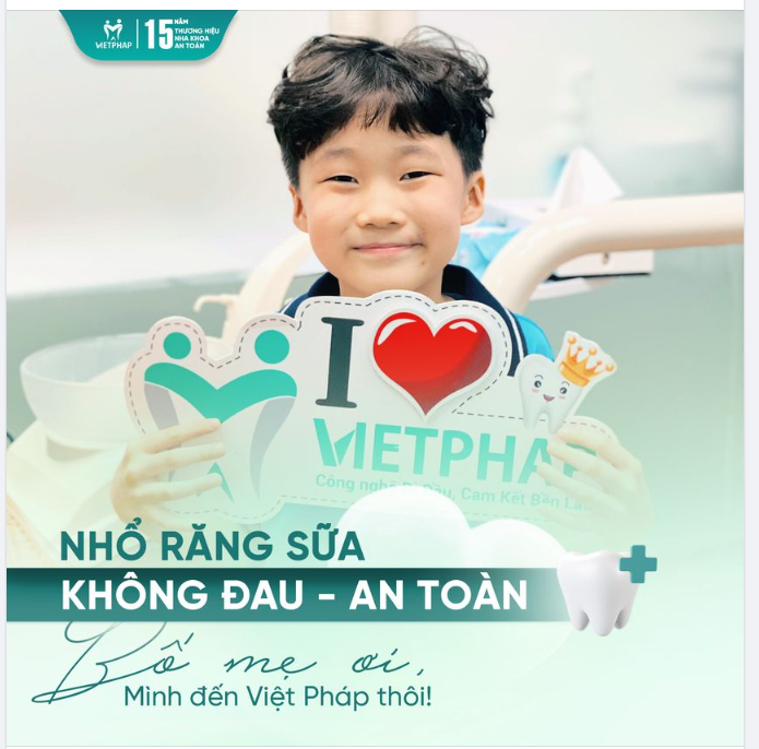 Nhổ răng sữa ở Việt Pháp vui quá Mẹ ơi