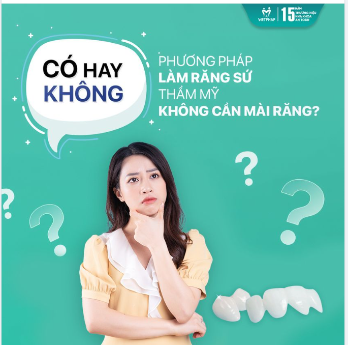 Sự thật về răng sứ thẩm mỹ không cần mài răng: