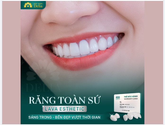 Răng toàn sứ Lava Esthetic - Sáng trong, bền đẹp vĩnh viễn tại nha khoa Delia