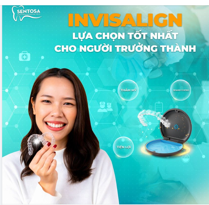 TẠI SAO INVISALIGN LÀ SỰ LỰA CHỌN TỐT CHO NGƯỜI TRƯỞNG THÀNH ?