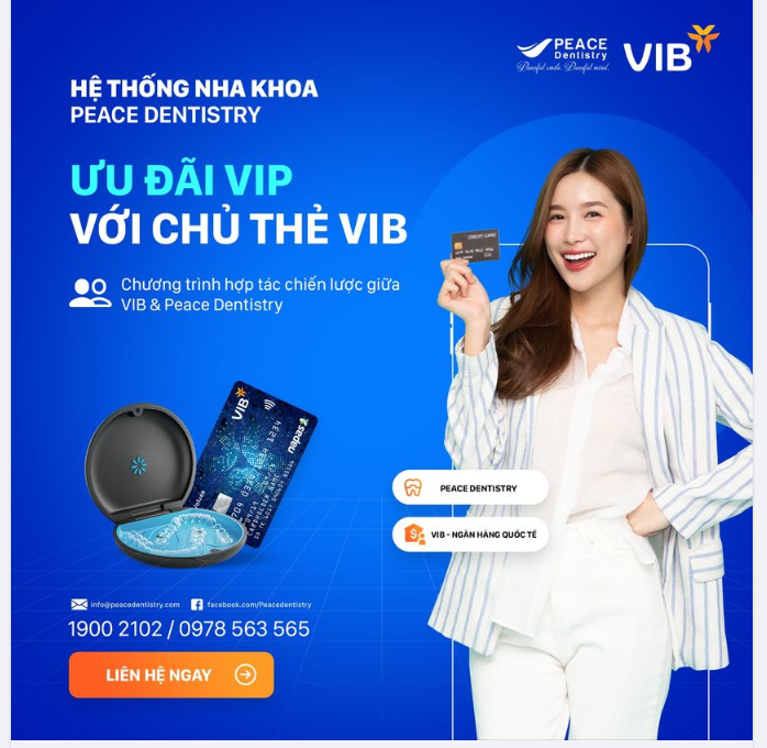 MỘT CHƯƠNG TRÌNH HỢP TÁC GIỮA VIB & PEACE DENTISTRY