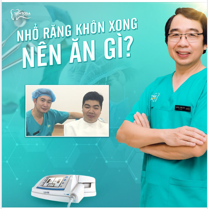 NHỔ RĂNG KHÔN XONG NÊN ĂN GÌ?