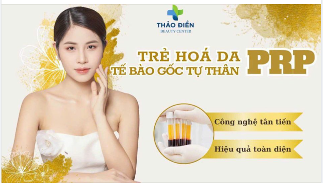 TRẺ HOÁ DA VỚI CÔNG NGHỆ PRP