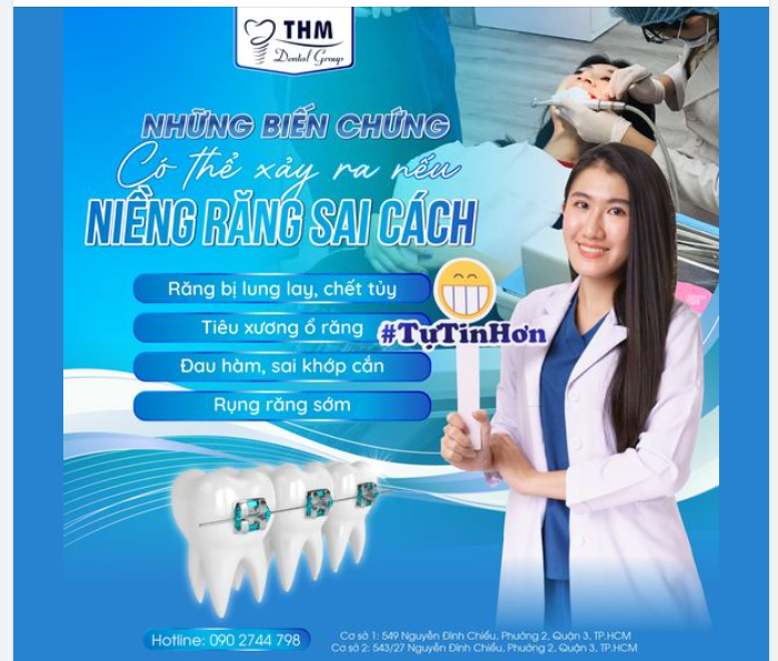 BIẾN CHỨNG CÓ THỂ XẢY RA KHI NIỀNG RĂNG SAI CÁCH