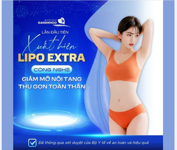 Lần đầu tiên xuất hiện: Lipo Extra - Công nghệ giảm mỡ nội tạng tại Việt Nam