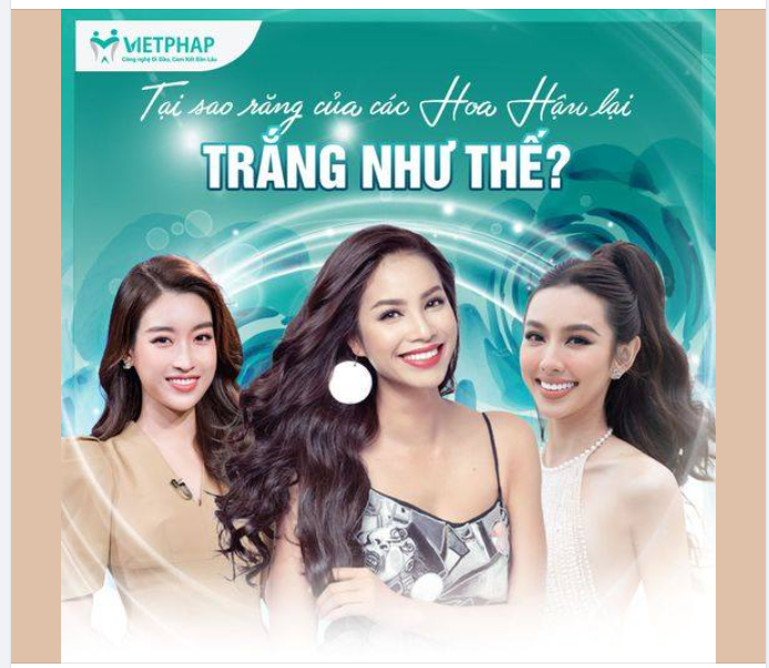 LẬT TẨY BÍ MẬT SỞ HỮU HÀM RĂNG TRẮNG SÁNG CỦA CÁC HOA HẬU HIỆN NAY