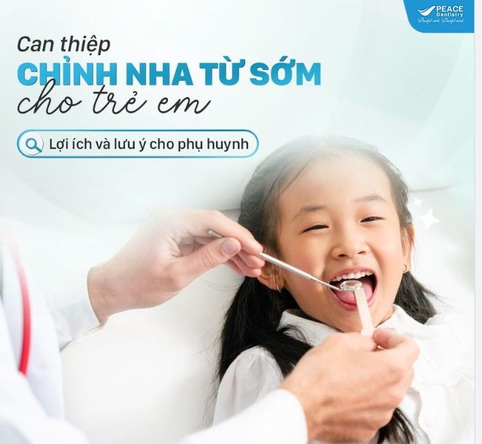 TIỀN CHỈNH NHA CHO TRẺ - HIỂU ĐÚNG VÀ SỰ ĐỒNG HÀNH CỦA BỐ MẸ