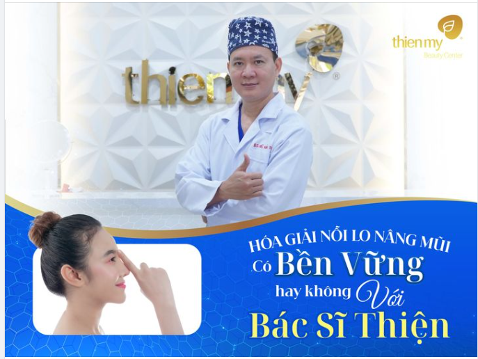 Hóa giải nỗi lo nâng mũi có bền vững hay không với VTM Thiện Mỹ