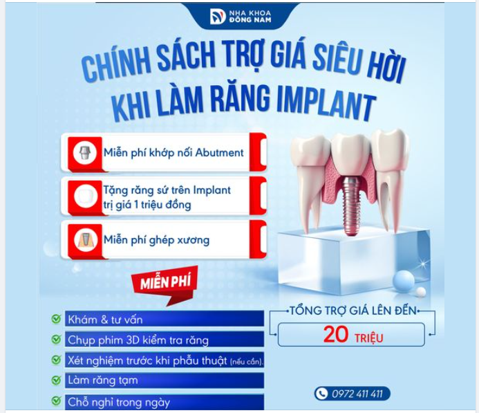 Tổng trợ giá lên đến 20 triệu đồng khi làm răng Implant tại Nha khoa Đông Nam