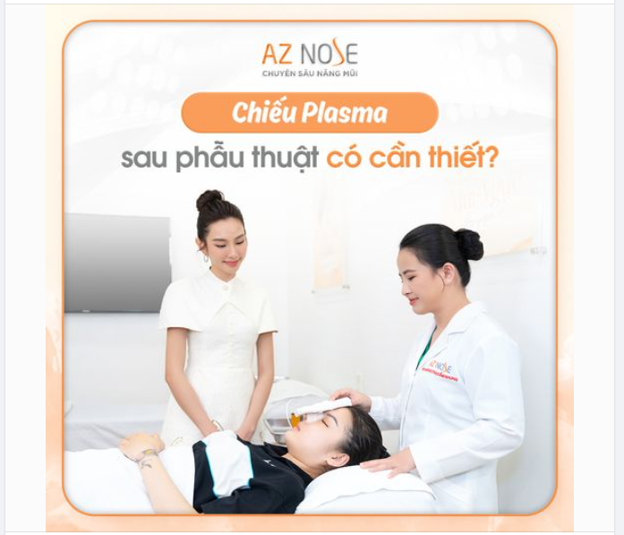 CHIẾU PLASMA SAU PHẪU THUẬT CÓ CẦN THIẾT?