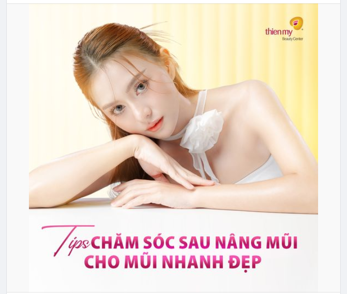 TIPS CHĂM SÓC SAU NÂNG MŨI CHO MŨI NHANH ĐẸP