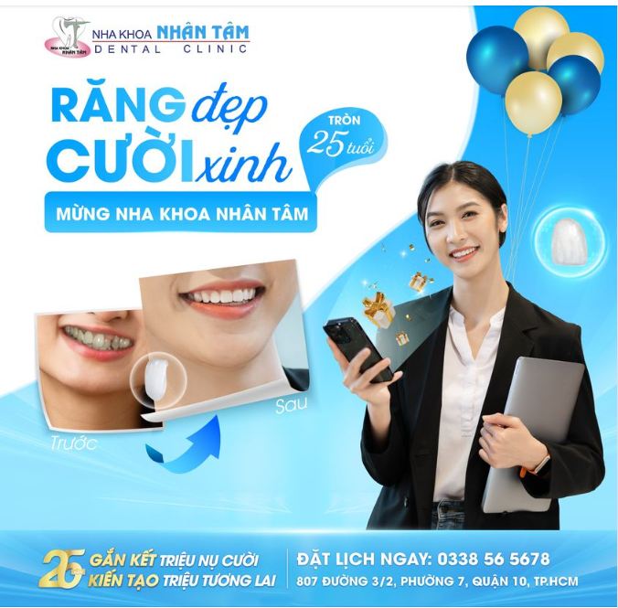 RĂNG ĐẸP, CƯỜI XINH  MỪNG NHA KHOA NHÂN TÂM TRÒN 25 TUỔI