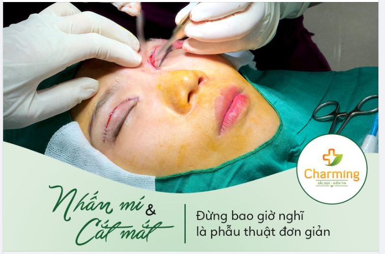 ĐỪNG NGHĨ PHẪU THUẬT NHẤN MÍ VÀ CẮT MẮT LÀ ĐƠN GIẢN