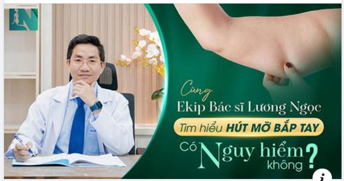 HÚT MỠ BẮP TAY CÓ NGUY HIỂM GÌ KHÔNG?