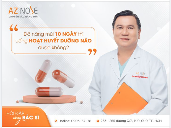 Đã nâng mũi 10 ngày thì uống hoạt huyết dưỡng não được không