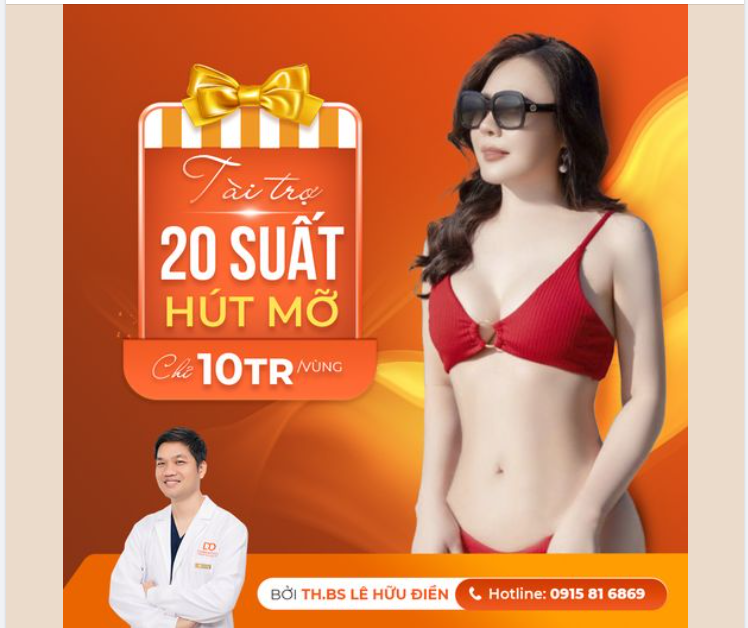 CỰC HOT: TÀI TRỢ 20 SUẤT HÚT MỠ CHỈ CÒN 10TR/ VÙNG
