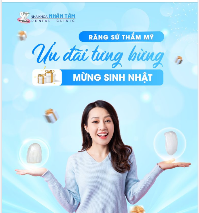 BỌC RĂNG SỨ THẨM MỸ  NHẬN ƯU ĐÃI TƯNG BỪNG MỪNG SINH NHẬT 25 TUỔI