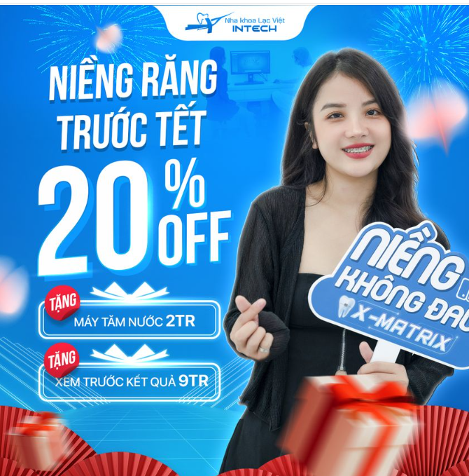 NIỀNG RĂNG TRƯỚC TẾT - ƯU ĐÃI NGẬP TRÀN