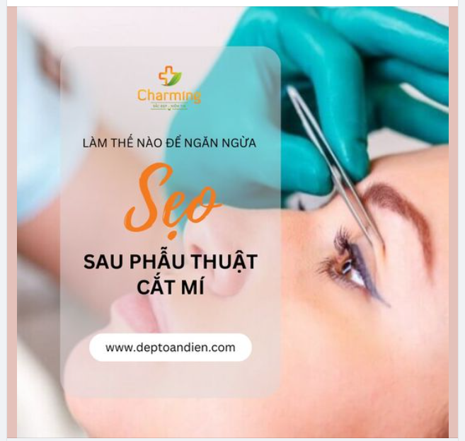 LÀM THẾ NÀO ĐỂ NGĂN NGỪA HÌNH THÀNH SẸO SAU KHI CẮT MÍ?