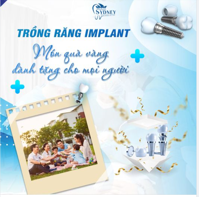 TRỒNG RĂNG IMPLANT - MÓN QUÀ VÀNG DÀNH TẶNG NGƯỜI THÂN YÊU