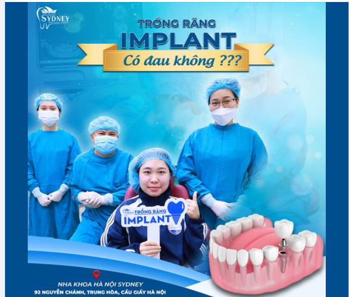 TRỒNG RĂNG IMPLANT CÓ ĐAU KHÔNG?