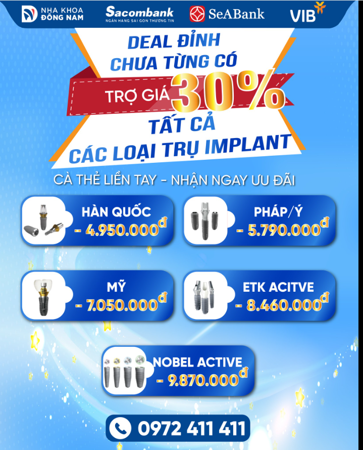 DEAL HOT NHẤT NĂM - TRỢ GIÁ 30% CHO TẤT CẢ CÁC LOẠI TRỤ IMPLANT