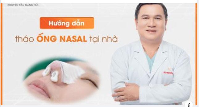 Hướng dẫn tháo ống NASAL sau nâng mũi