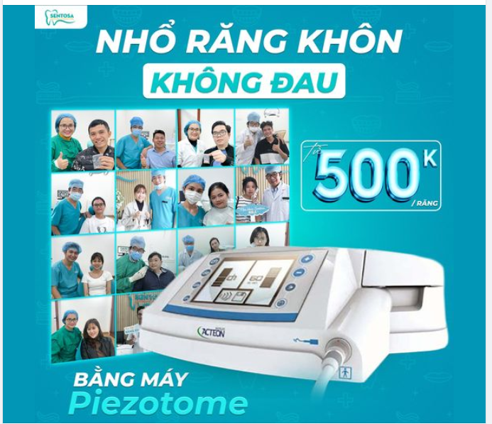 XÓA TAN NỖI LO ĐAU RĂNG KHÔN TỪ 500K/RĂNG VỚI PIEZOTOME