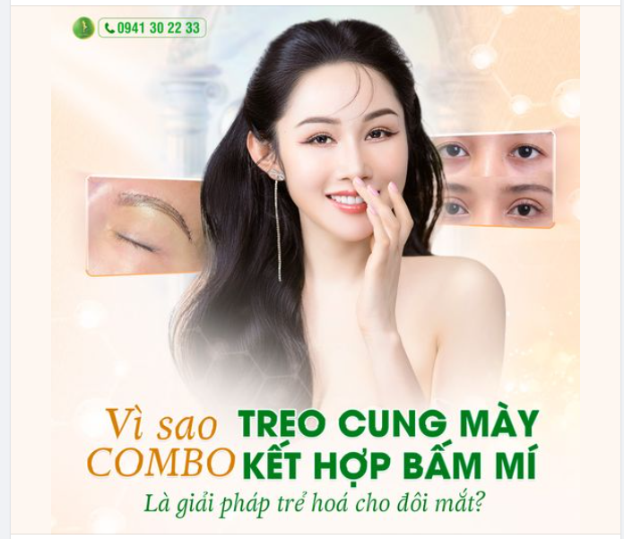 VÌ SAO COMBO TREO CUNG MÀY KẾT HỢP BẤM MÍ LÀ GIẢI PHÁP TRẺ HÓA CHO ĐÔI MẮT?