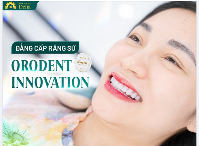 ĐẲNG CẤP RĂNG SỨ ORODENT INNOVATION