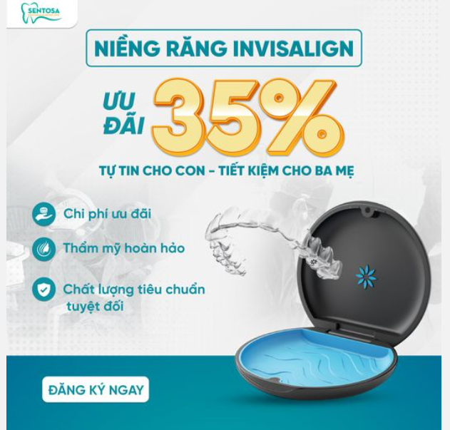 INVISALIGN: NIỀNG RĂNG CHO CON - TIẾT KIỆM CHO BA MẸ
