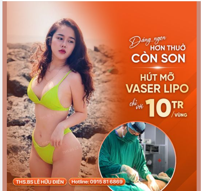 CHÀO HÈ - DÁNG NGON HƠN TUỔI CÒN SON CÙNG CÔNG NGHỆ HÚT MỠ VASER LIPO
