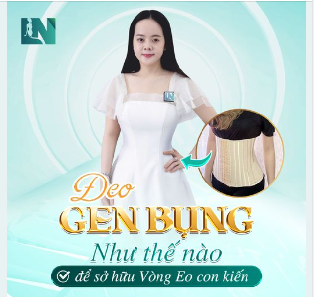 ĐEO GEN BỤNG SAU HÚT MỠ NHƯ THẾ NÀO ĐỂ GIỮ MÃI VÒNG EO “CON KIẾN”